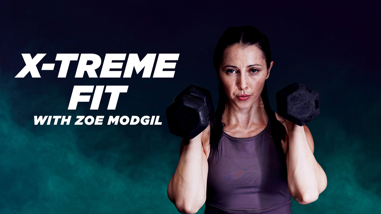 Xtreme Fit With Zoe Modgill